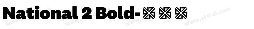 National 2 Bold字体转换